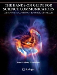 cover of the book The Hands-on Guide for Science Communicators