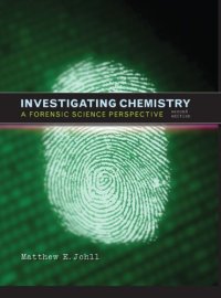 cover of the book Investigating Chemistry: A Forensic Science Perspective , Second Edition