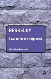 cover of the book Berkeley: A Guide for the Perplexed (Guides For The Perplexed)