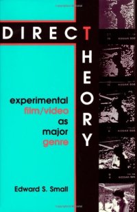 cover of the book Direct Theory: Experimental Film Video as Major Genre