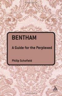 cover of the book Bentham: A Guide for the Perplexed (Guides For The Perplexed)