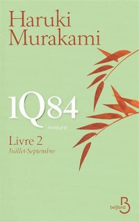 cover of the book 1Q84 - Livre 2, Juillet-Septembre