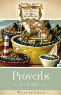 cover of the book Proverbs: A Handbook (Greenwood Folklore Handbooks)