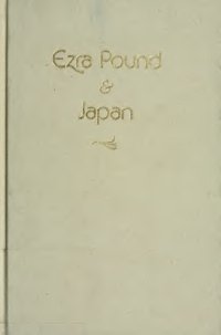 cover of the book Ezra Pound and Japan: Letters and Essays