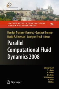 cover of the book Parallel Computational Fluid Dynamics 2008: Parallel Numerical Methods, Software Development and Applications