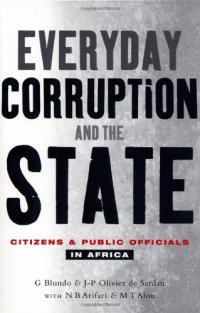 cover of the book Everyday Corruption and the State: Citizens and Public Officials in Africa