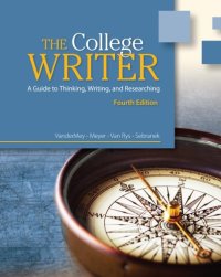 cover of the book The College Writer: A Guide to Thinking, Writing, and Researching , Fourth Edition