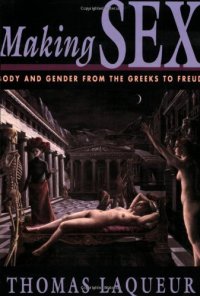 cover of the book Making Sex. Body and Gender from the Greeks to Freud