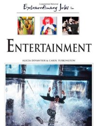 cover of the book Extraordinary Jobs in Entertainment