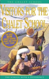 cover of the book Visitors for the Chalet School