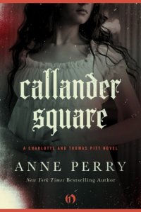 cover of the book Callander Square: A Charlotte and Thomas Pitt Novel (Book Two)