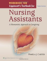 cover of the book Workbook for Lippincott's Textbook for Nursing Assistants: A Humanistic Approach to Caregiving, Third Edition