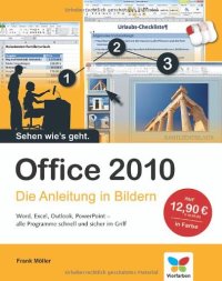 cover of the book Office 2010: Die Anleitung in Bildern