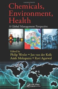 cover of the book Chemicals, Environment, Health: A Global Management Perspective