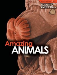 cover of the book Amazing Animals (Scientific American Special Online Issue No. 16)