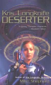 cover of the book Deserter (Kris Longknife, Book 2)