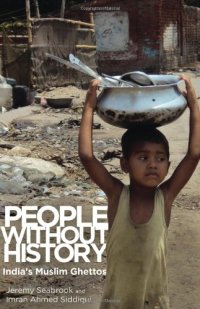 cover of the book People Without History: India's Muslim Ghettos