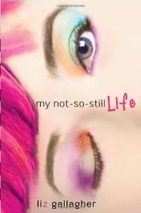 cover of the book My Not-So-Still Life