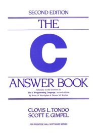 cover of the book The C Answer Book: Solutions to the Exercises in 'The C Programming Language,' Second Edition