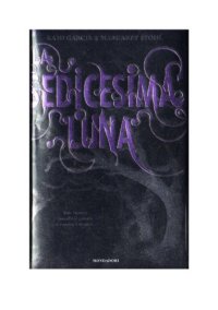 cover of the book La sedicesima luna