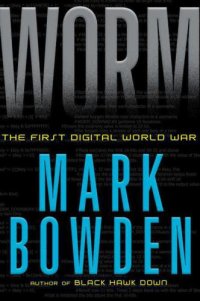 cover of the book Worm: The First Digital World War