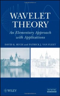 cover of the book Wavelet Theory: An Elementary Approach with Applications