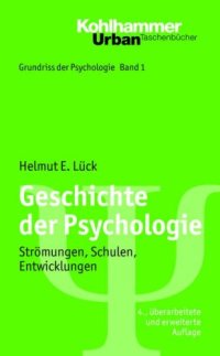 cover of the book Geschichte der Psychologie. Strömungen, Schulen, Entwicklungen, 4. Auflage