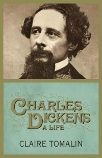 cover of the book Charles Dickens: A Life