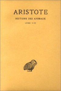 cover of the book Aristote, Histoire des animaux, Tome II, Livres V-VII