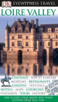 cover of the book Loire Valley (Eyewitness Travel Guides)