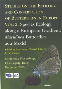 cover of the book Studies on the Ecology and Conservation of Butterflies in Europe. Volume 2: Species Ecology along a European Gradient: Maculinea Butterflies as a Model