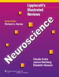 cover of the book Neuroscience (Lippincott’s Illustrated Reviews)