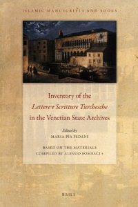 cover of the book Inventory of the 'Lettere e Scritture Turchesche' in the Venetian State Archives