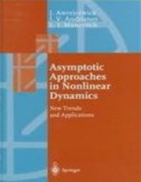 cover of the book Asymptotic Approaches in Nonlinear Dynamics: New Trends and Applications