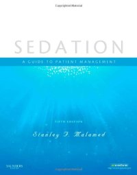 cover of the book Sedation: A Guide to Patient Management, 5th Edition (Guide to Patient Management)