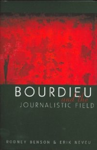 cover of the book Bourdieu and the Journalistic Field