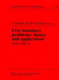 cover of the book Free Boundary Problems: Theory and Applications, Volume II (Chapman & Hall CRC Research Notes in Mathematics Series)