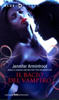 cover of the book Il Bacio Del Vampiro (Blood Ties Series 01)