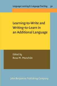 cover of the book Learning-To-Write and Writing-To-Learn in an Additional Language