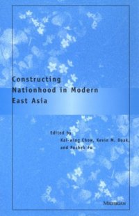 cover of the book Constructing Nationhood in Modern East Asia