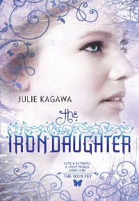 cover of the book The Iron Daughter