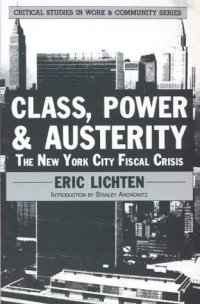 cover of the book Class, power, & austerity: the New York City fiscal crisis