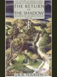 cover of the book The Return of the Shadow: The History of The Lord of the Rings part 1