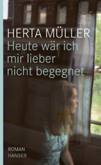 cover of the book Heute wär ich mir lieber nicht begegnet