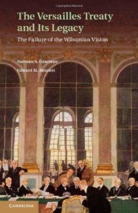 cover of the book The Versailles Treaty and Its Legacy: The Failure of the Wilsonian Vision