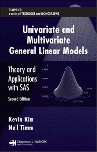 cover of the book Univariate and Multivariate General Linear Models: Theory and Applications with SAS, Second Edition