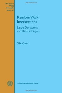 cover of the book Random Walk Intersections: Large Deviations and Related Topics