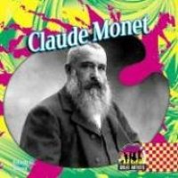 cover of the book Claude Monet (Great Artists Set 2)