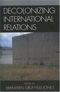 cover of the book Decolonizing International Relations