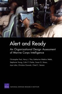 cover of the book Alert and Ready: An Organizational Design Assessment of Marine Corps intelligence